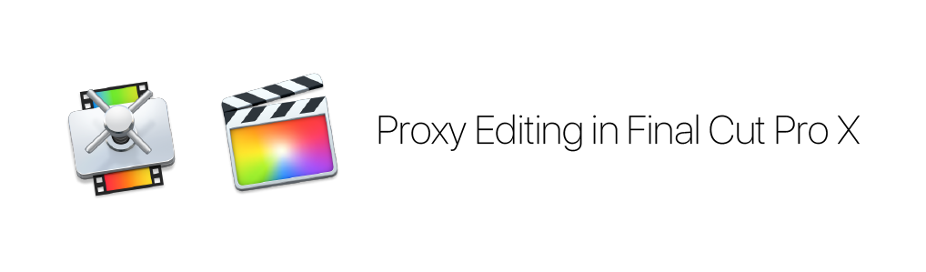 proxy-editing-fcpx